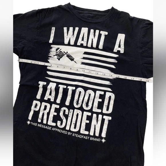 Steadfast Brand “I Want a Tattooed President” Graphic Tee | Men’s M - Picture 2 of 4
